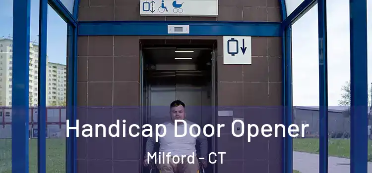 Handicap Door Opener Milford - CT
