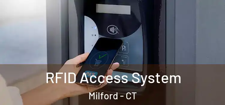  RFID Access System Milford - CT